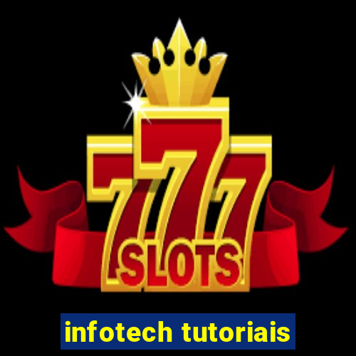 infotech tutoriais